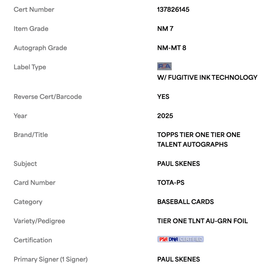 Paul Skenes PSA 7 2025 Topps Tier One Talent Autograph Green Foil #d/ 20 Card #TOTA-PS