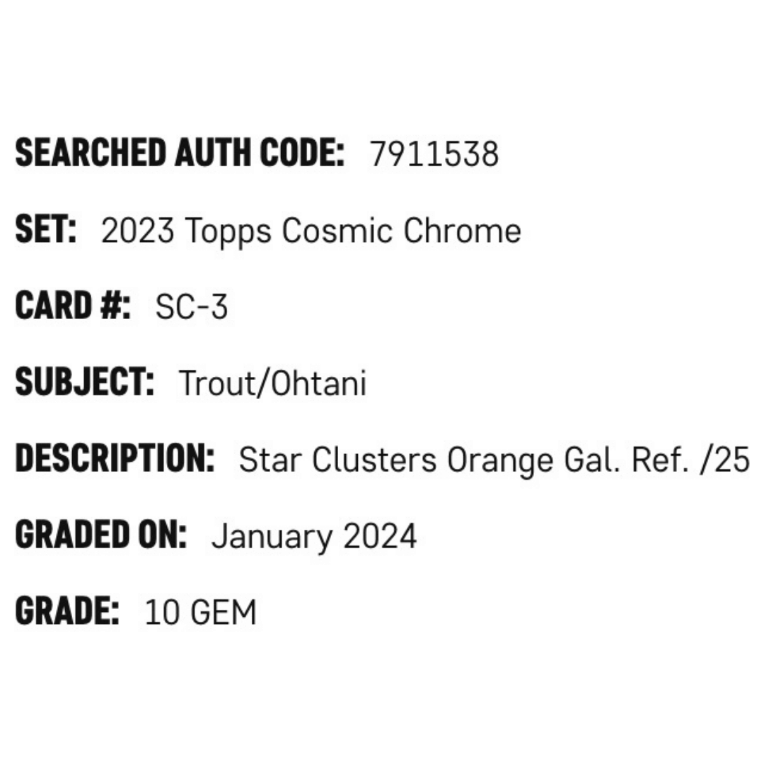 Shohei Ohtani & Mike Trout SGC 10 2023 Topps Cosmic Chrome Star Clusters Orange Galactic Refractor #d/ 25 Card #SC-3