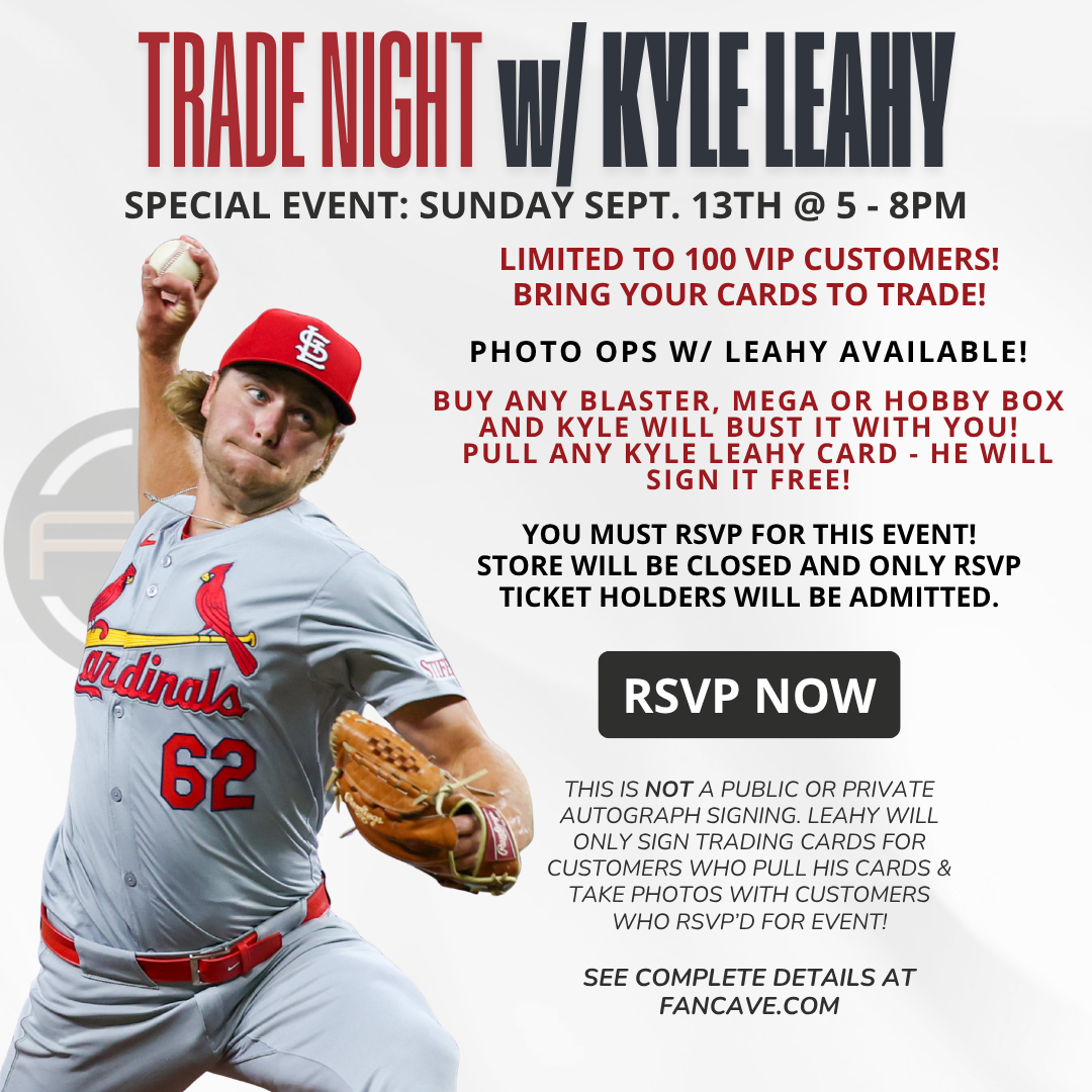 Fan Cave Trade Night w/ St Louis Cardinals Pitcher: Kyle Leahy!
