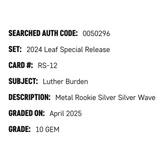 Luther Burden SGC 10 2024 Leaf Special Release Metal Rookie Silver Wave #d/ 25 Card #RS-12