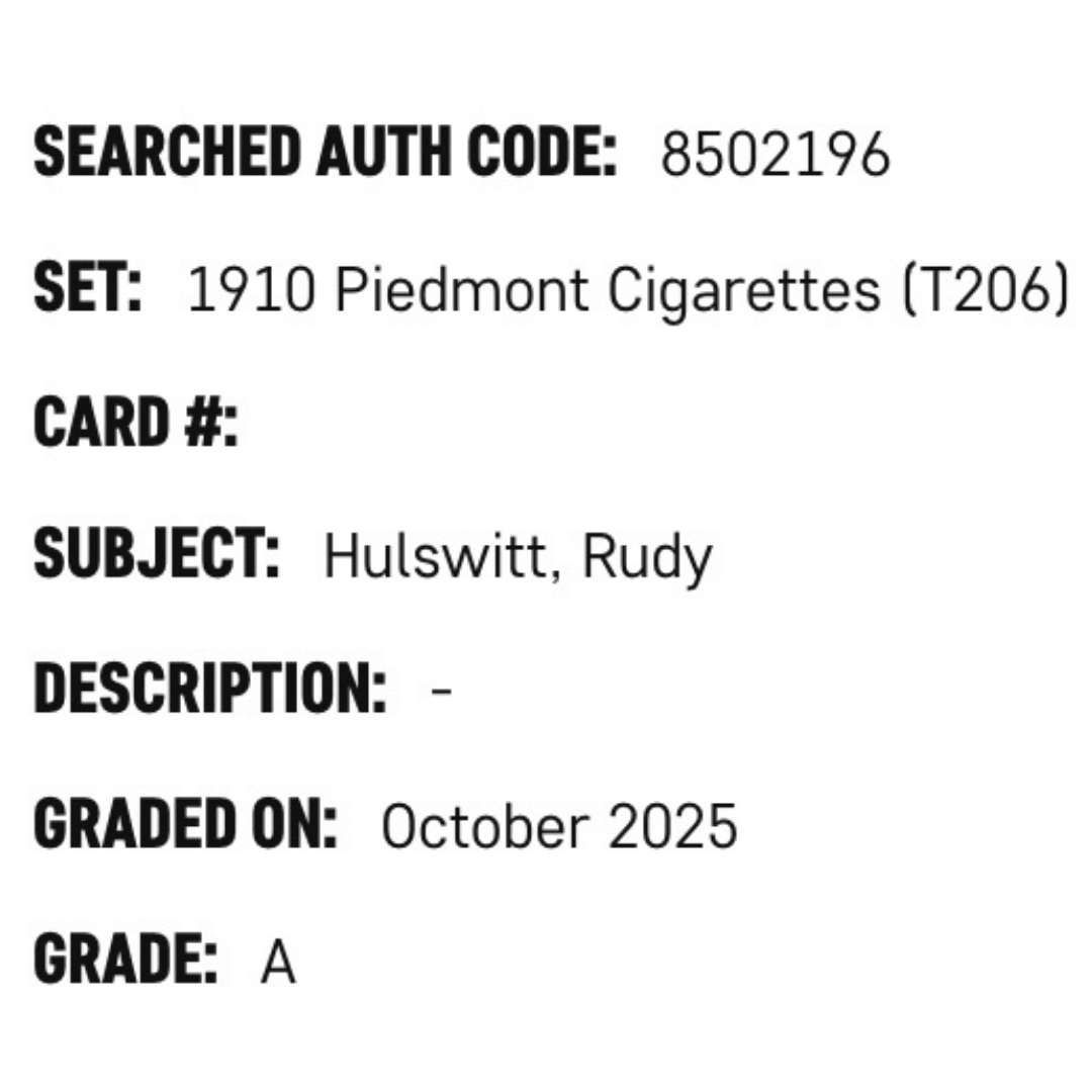 Rudy Hulswitt SGC AUTHENTIC 1910 Piedmont Cigarettes T206 Card