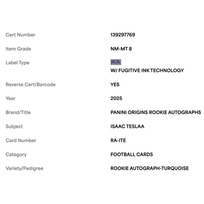 Isaac Teslaa PSA 8 2025 Panini Origins Rookie Autograph Turquoise #d/ 25 Card #RA-ITE
