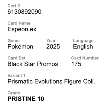 Espeon ex CGC 10 2025 Pokemon Prismatic Evolutions Figure Collection Black Star Promos Card #175