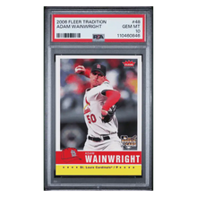 Adam Wainwright PSA 10 2006 Fleer Traditions Rookie RC Card #48