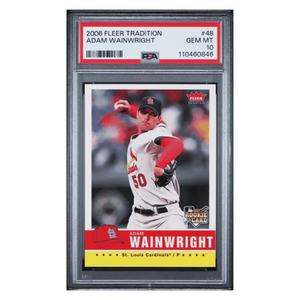 Adam Wainwright PSA 10 2006 Fleer Traditions Rookie RC Card #48