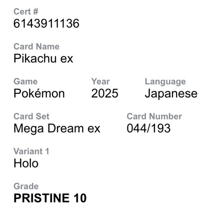 Pikachu ex CGC 10 2025 Pokemon Japanese Mega Dream ex Holo Card #044/193
