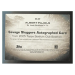 
Albert Pujols 2025 Topps Stadium Club Savage Sluggers Autographed