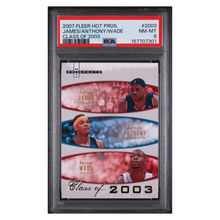 Lebron James / Carmelo Anthony / Dwayne Wade PSA 8 2007 Fleer Hot Prospects Class of 2003 #d/ 2003 Card #2003
