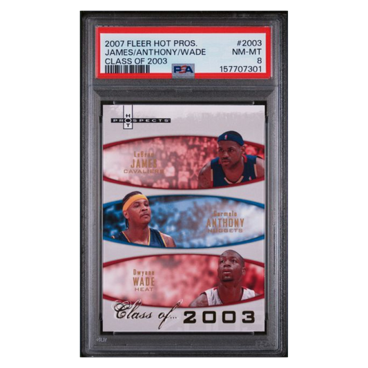 Lebron James / Carmelo Anthony / Dwayne Wade PSA 8 2007 Fleer Hot Prospects Class of 2003 #d/ 2003 Card #2003