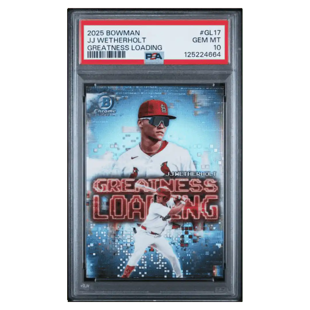 JJ Wetherholt PSA 10 2025 Topps Bowman Chrome Greatness Loading Card #GL17