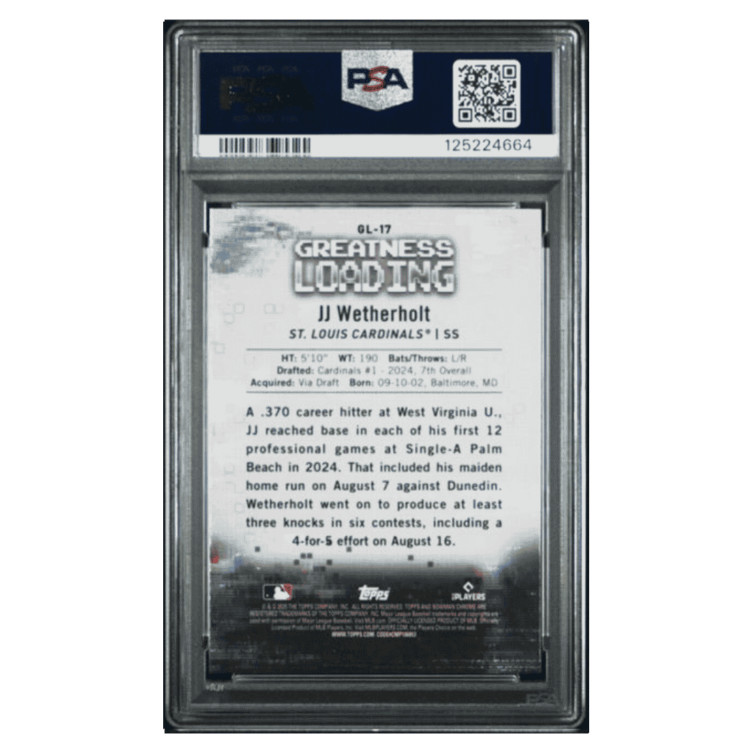 JJ Wetherholt PSA 10 2025 Topps Bowman Chrome Greatness Loading Card #GL17