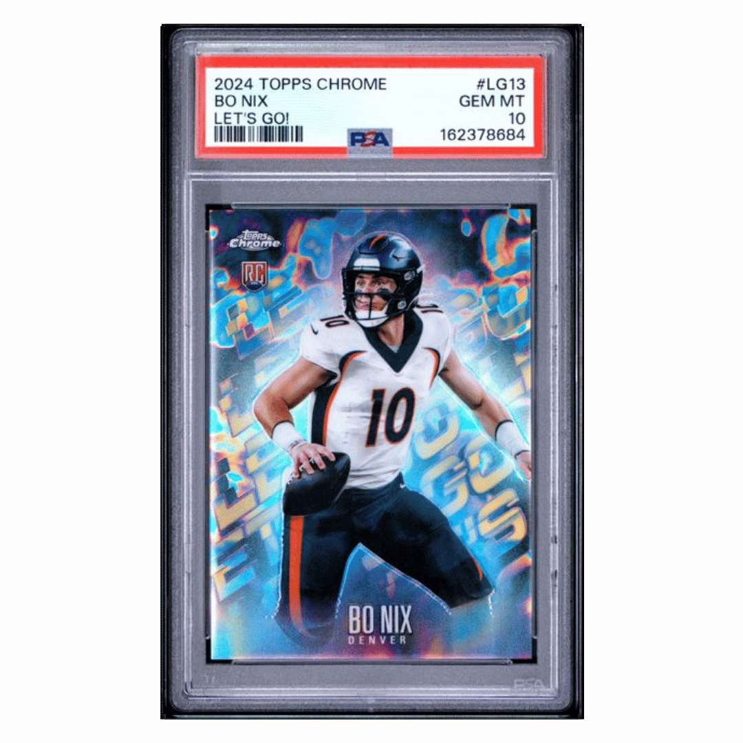 Bo Nix PSA 10 2024 Topps Chrome Let's Go Rookie RC Card #LG13