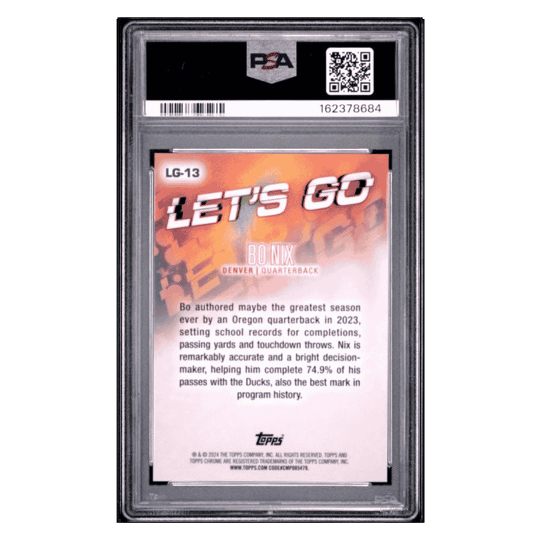 Bo Nix PSA 10 2024 Topps Chrome Let's Go Rookie RC Card #LG13