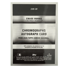 Chase Burns 2026 Topps Chrome Chromographs Autograph Rookie RC #d/ 50 Card #CHR-CB