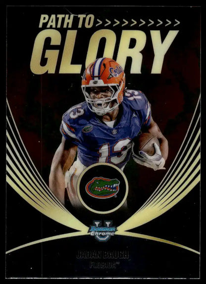 2025 Bowman University Chrome - Jadan Baugh Path to Glory - Football #PG-6