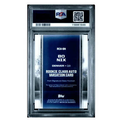 Bo Nix PSA 10 2024 Topps Signature Class Rookie Class Autograph Variation Card #RCABN