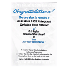 C.J. Kayfus 2026 Topps Baseball Series 1 1952 Autograph Variation Rookie Guardians Redemption