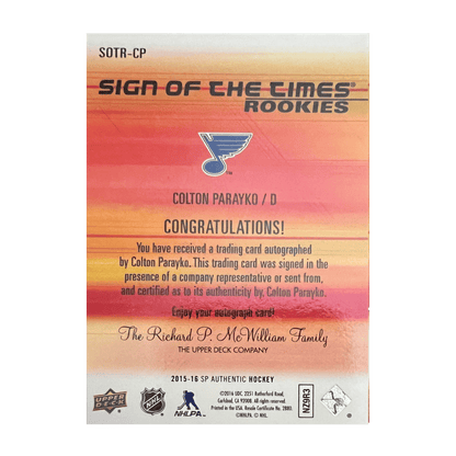 Colton Parayko 2015-16 SP Authentic Sign Of The Times Rookie #D/25 Auto Rookie RC