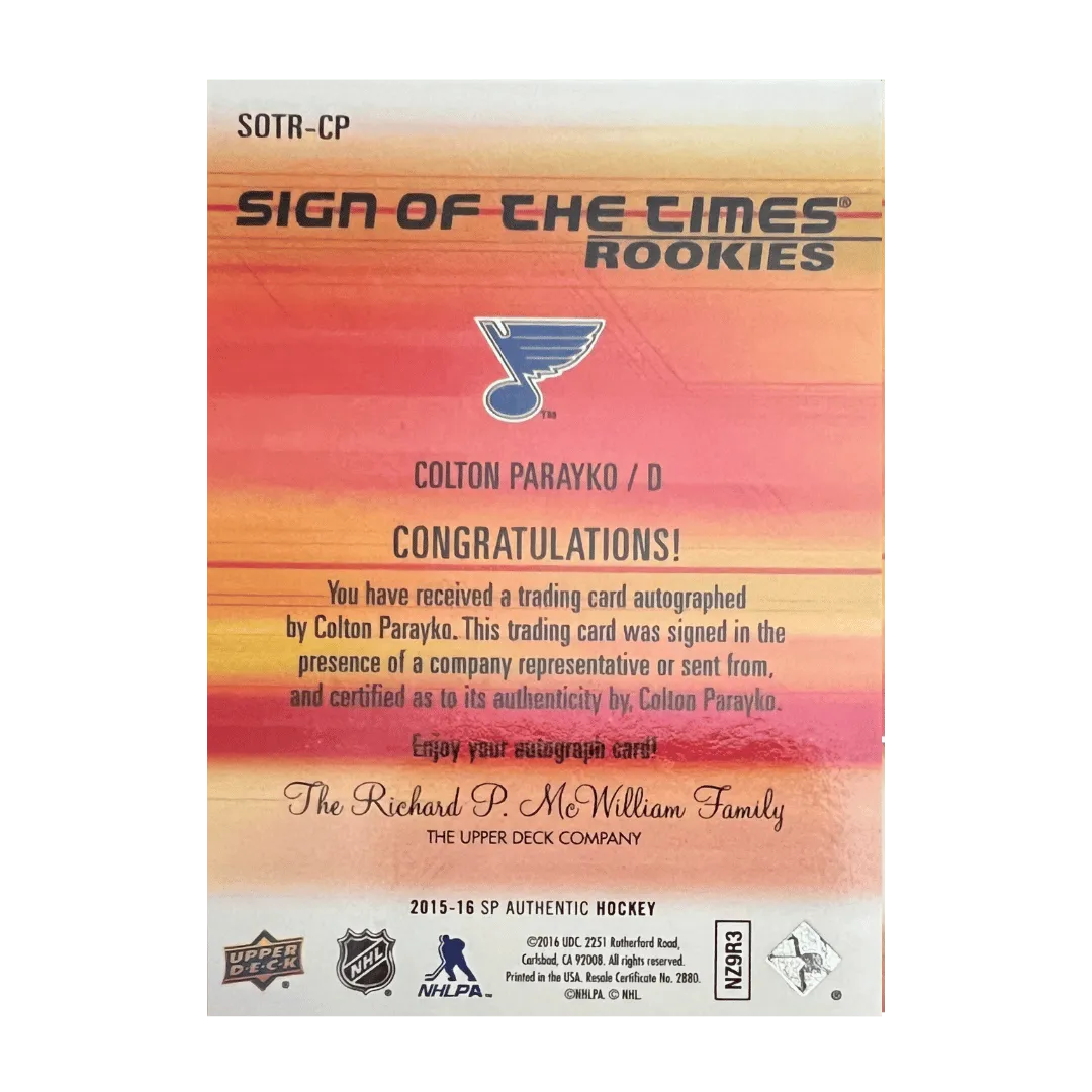 Colton Parayko 2015-16 SP Authentic Sign Of The Times Rookie #D/25 Auto Rookie RC
