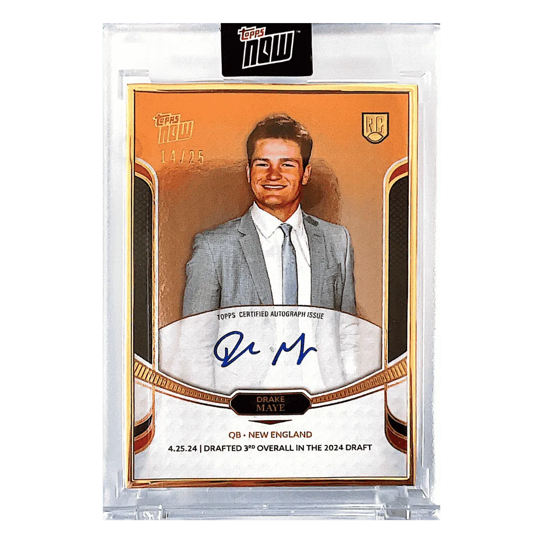 Drake Maye 2024 Topps Now Gold Frame Autograph Rookie RC #d/ 25 Card #11-A