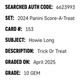 Howie Long SGC 10 2024 Panini Score A Treat Trick or Treat #d/99 Card #153