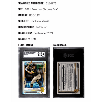 Jackson Merrill SGC 9.5 2021 Bowman Chrome Draft Chrome Refractor Rookie RC Card #BDC-119