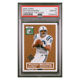 Peyton Manning PSA 10 2005 Topps Turn Back The Clock Card #5