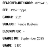 Fence Busters SGC 5 1959 Topps Card #212