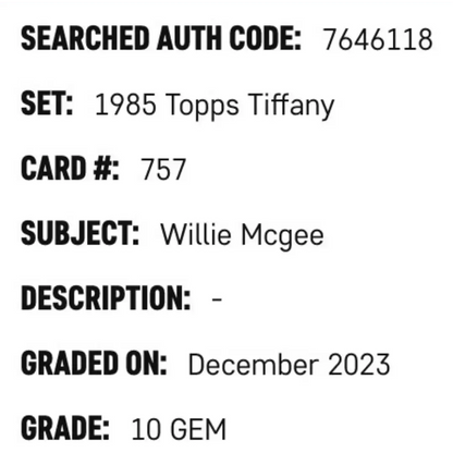 Willie McGee SGC 10 1985 Topps Tiffany POP 1 Card #757